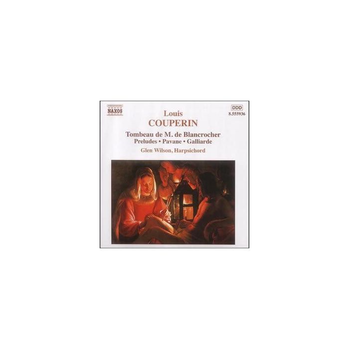 COUPERIN L.: Tombeau de M. de Blancrocher; Preludes