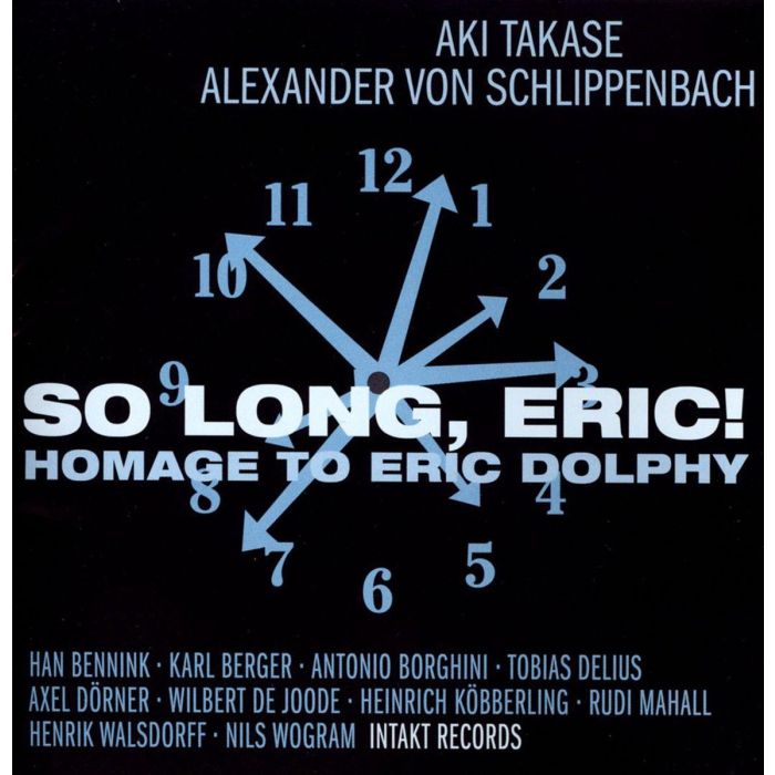 Aki Takase: So Long, Eric! Homage to Eric Dolphy