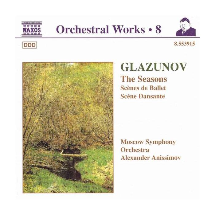 GLAZUNOV: Orchestral Works, Vol. 8 - The Seasons; Scenes de Ballet; Scene Dansante