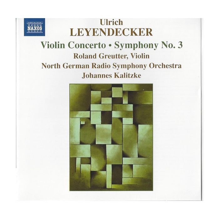 LEYENDECKER: Violin Concerto; Symphony No 3