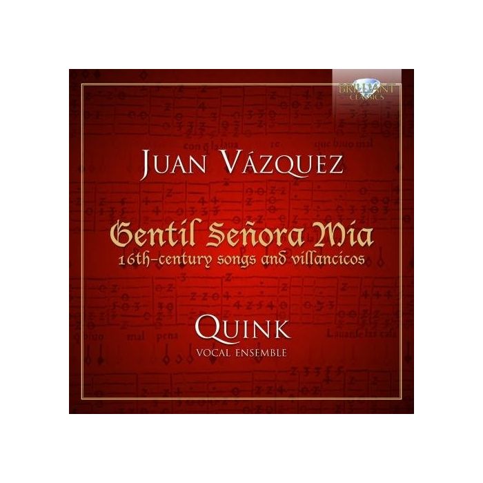Vazquez: Gentil Señora Mia, 16th Century Songs and Villancicos