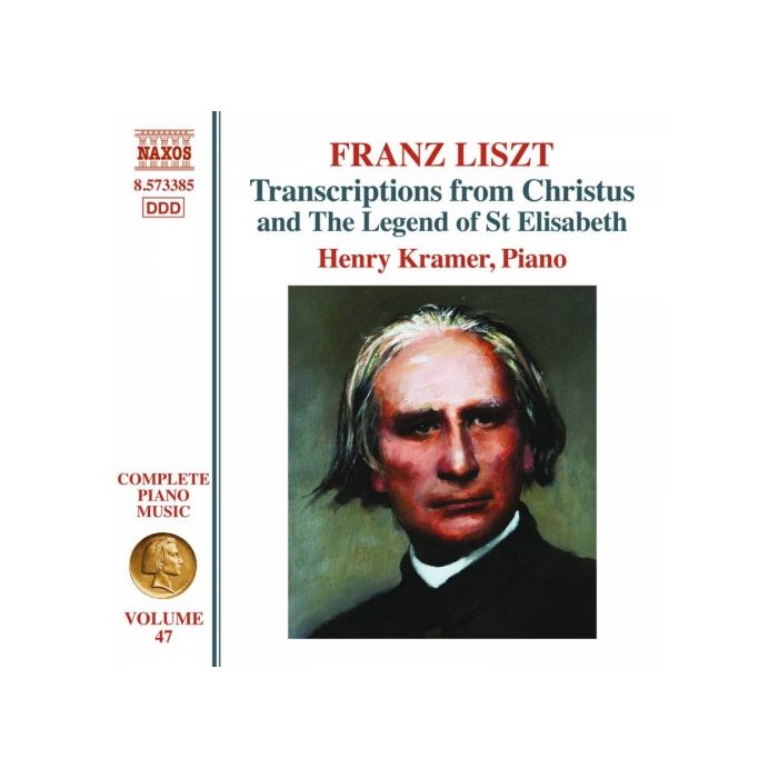 Liszt: Complete Piano Music Vol. 47 - transcriptions from Christus & The Legend of St Elisabeth