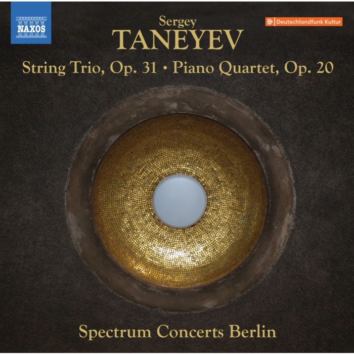 Taneyev: String Trio; Piano Quartet