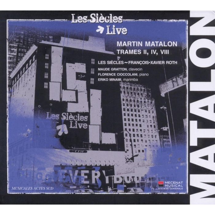 Matalon: Trame II, IV, VIII