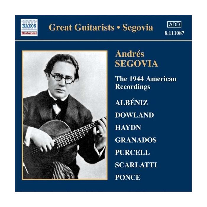 Andrés Segovia - The 1944 American Recordings
