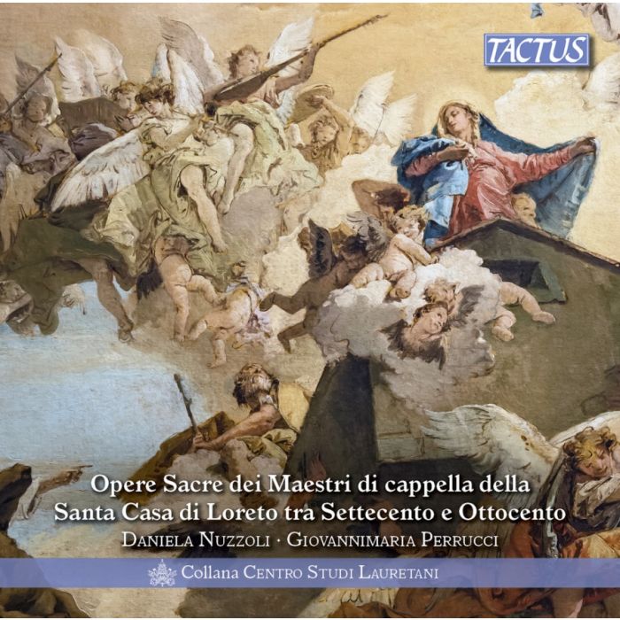 Sacred Works from the Masters of the Santa Casa of Loreto