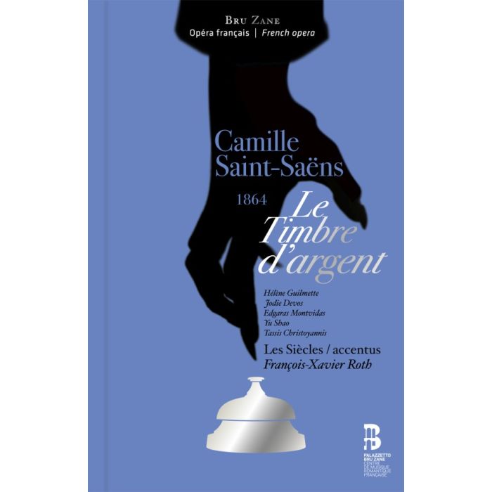 Saint-Saëns: Le Timbre d'argent