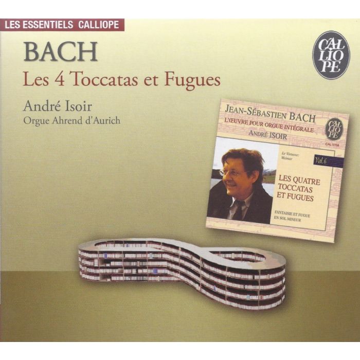 Bach: Les 4 Toccatas et Fugues