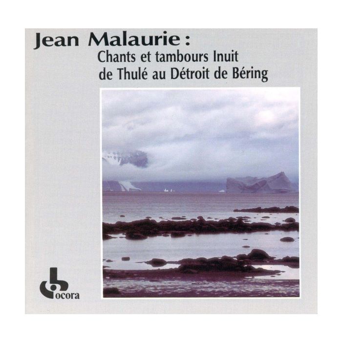 Jean Malaurie ‎– Chants Et Tambours Inuit De Thulé Au Détroit De Béring