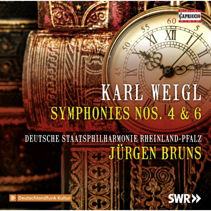 Weigl: Symphonies Nos. 4 & 6