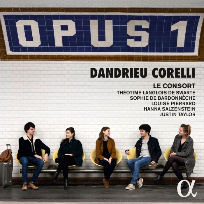 Dandrieu / Corelli: Opus 1