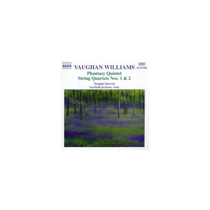 VAUGHAN WILLIAMS: Phantasy Quintet; String Quartets Nos. 1 & 2