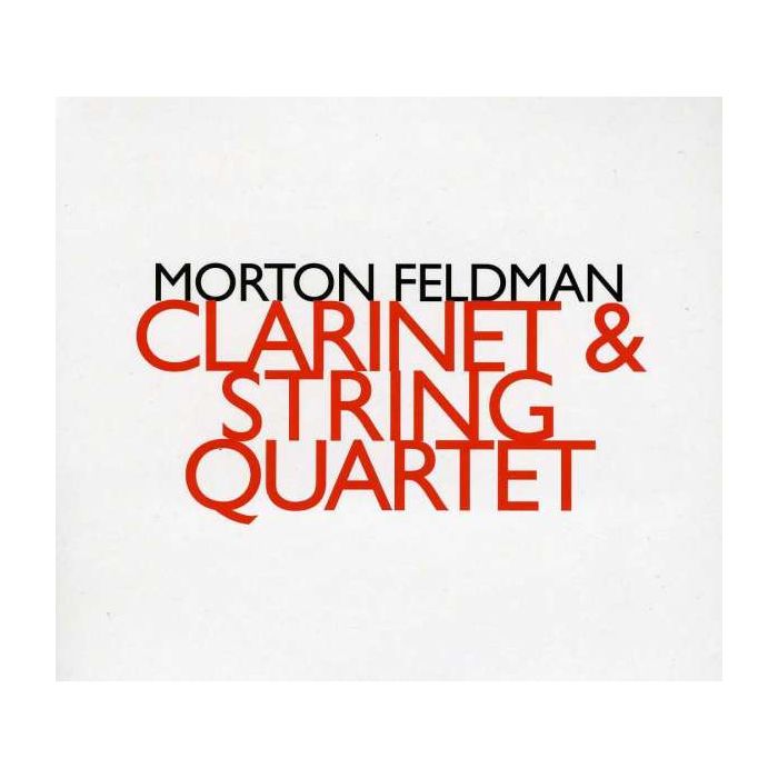 Feldman: Clarinet And String Quartet