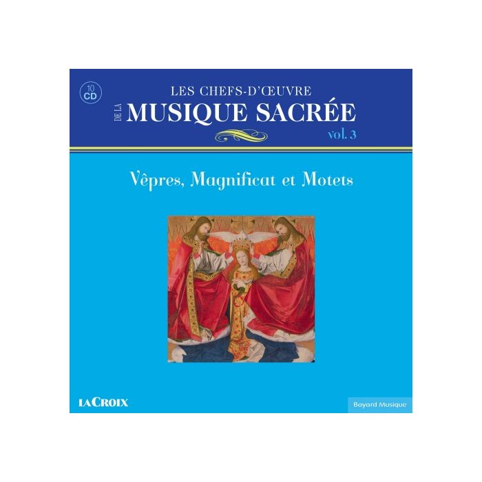 Vêpres, Magnificat & Motets - arcydzieła muzyki sakralnej vol. 3