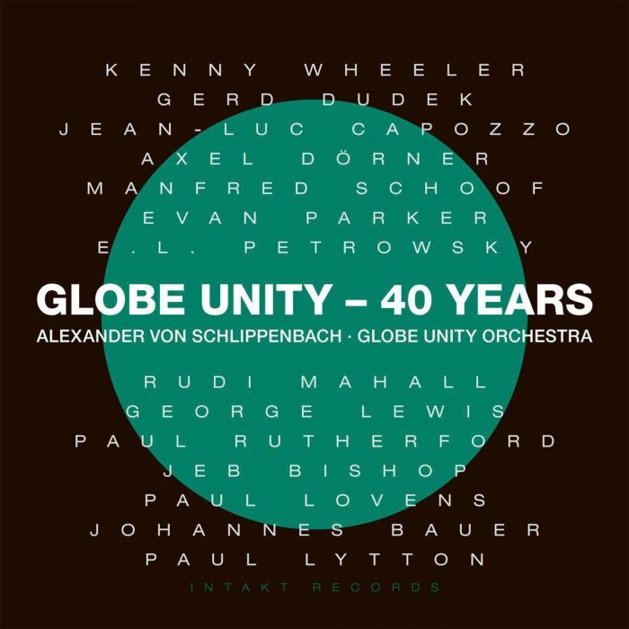 Alexander von Schlippenbach: Globe Unity - 40 Years