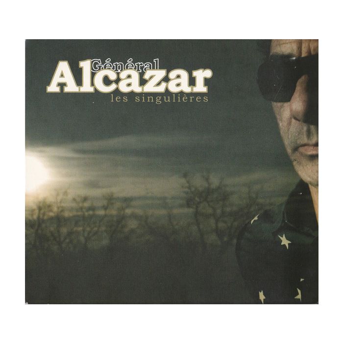 Général Alcazar ‎– Les Singulières