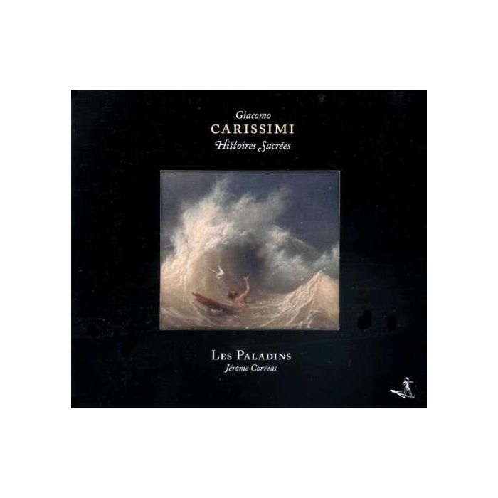 Carissimi: Histoires Sacrées