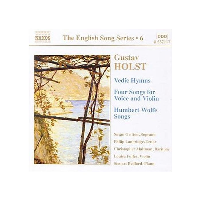 HOLST: Vedic Hymns; Four Songs, Op. 35; Humbert Wolfe Settings