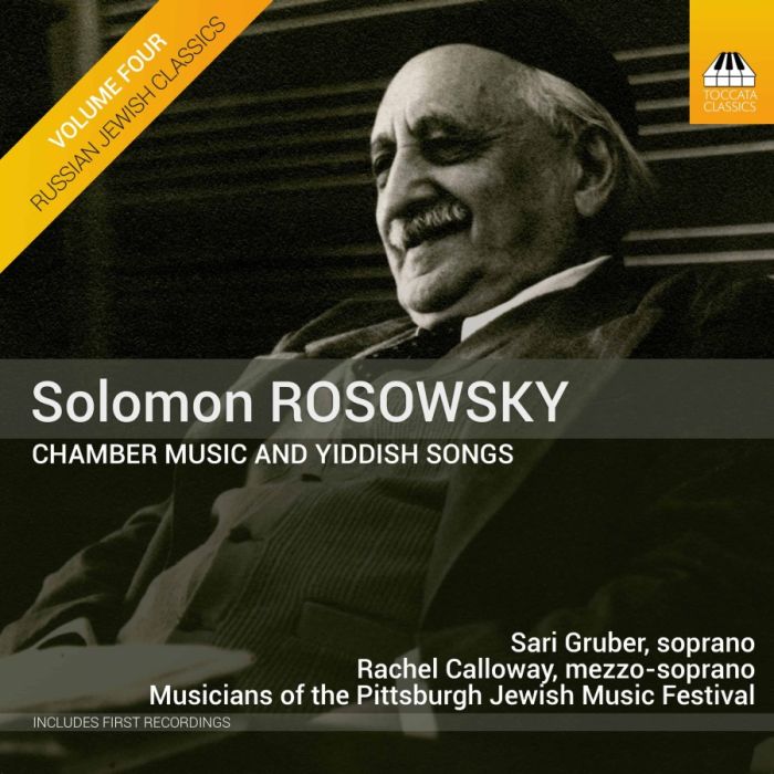 Rosowsky: Chamber Music and Yiddish Songs