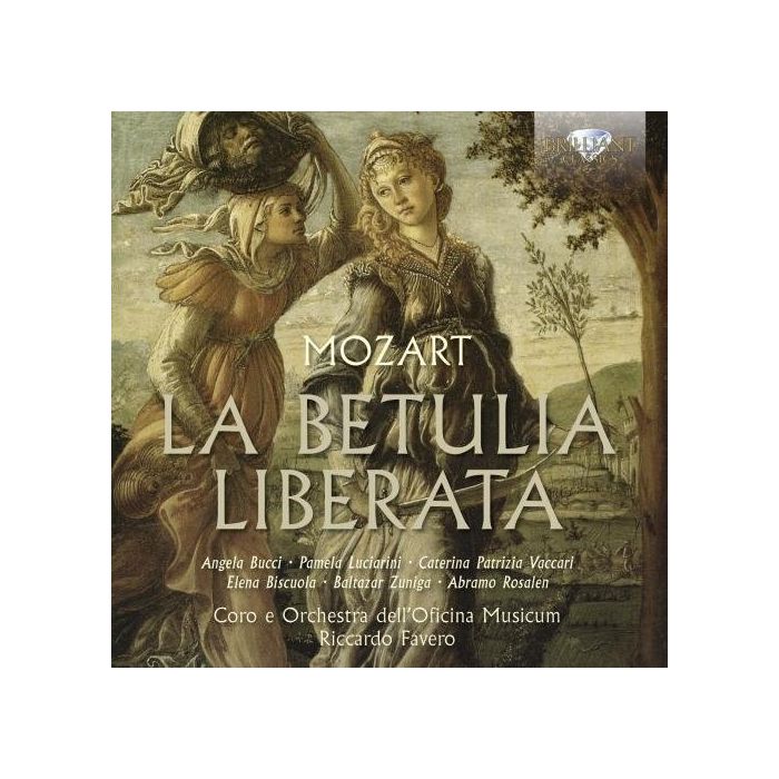 Mozart: La Betulia Liberata