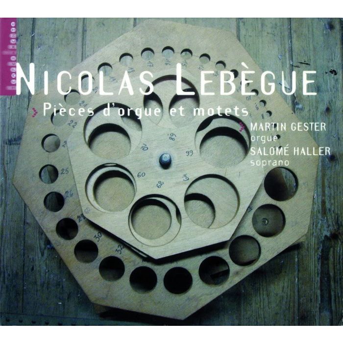 Lebegue: Pieces D'orgue & Motets