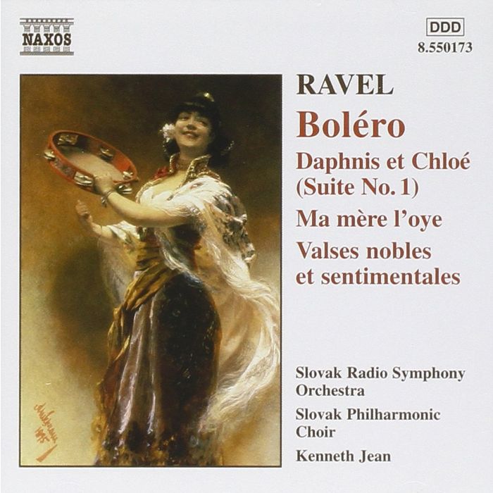 Ravel: Bolero; Daphnis et Chloé; Ma mère l'oye
