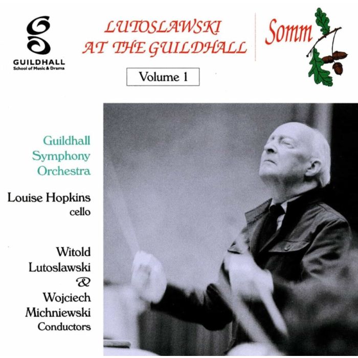 Lutosławski at the Guildhall Vol. 1