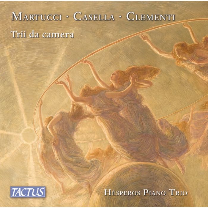 Martucci, Casetlla, Clementi: Chamber Trios