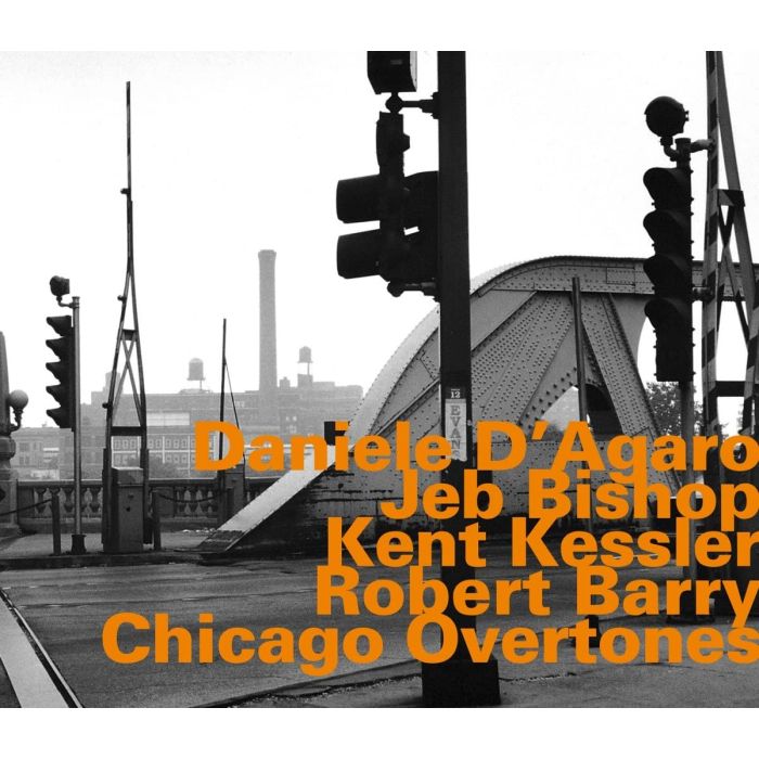 D'Agaro/Bishop/Kessler/Barry/Overtones: Chicago Overtones