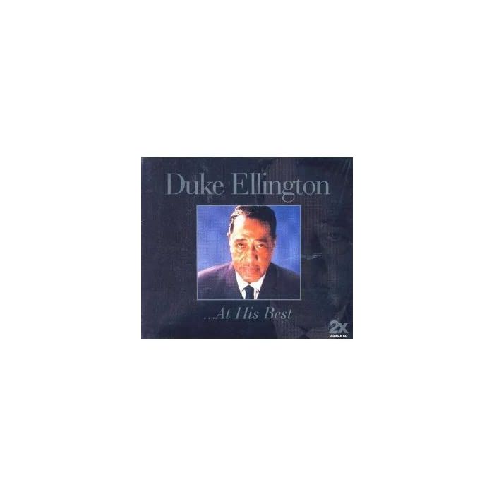 Duke Ellington: At His Best