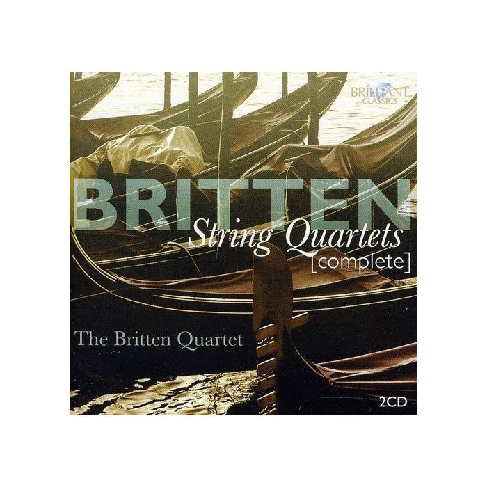 Britten: Complete String Quartets