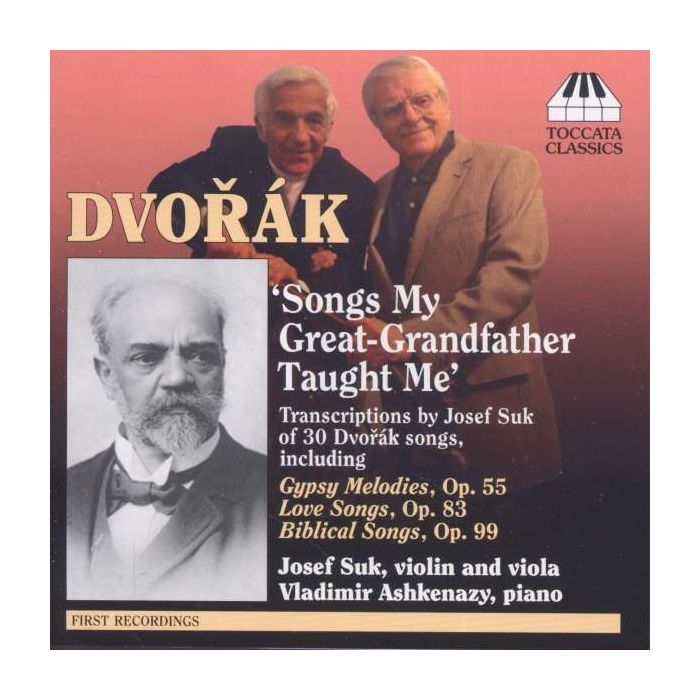 Dvorak: Songs My Great-Grandfather Taught Me