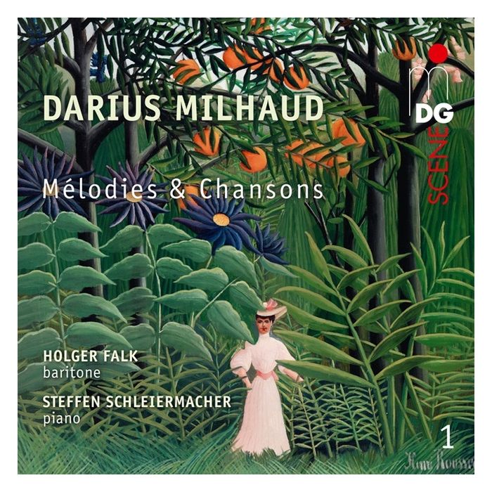 Milhaud: Mélodies et Chansons Vol. 1