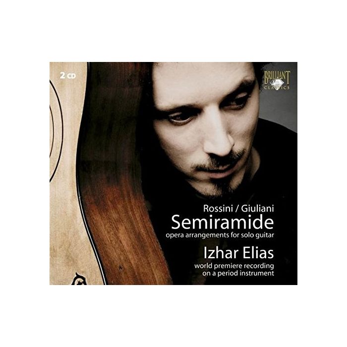 Rossini & Giuliani: Semiramide, arranged for Guitar
