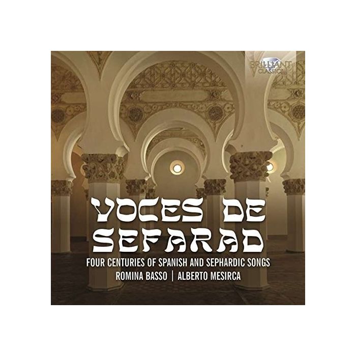 Voces de Sefarad: Four Centuries of Spanish and Sephardic Songs