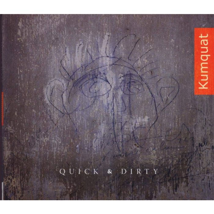 Kumquat: Quick & Dirty