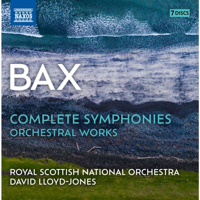Bax: Complete Symphonies and Other Orchestral Works