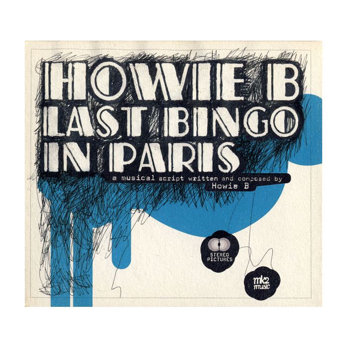 HOWIE B: Last bingo in Paris