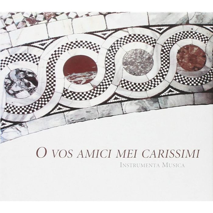 O Vos Amici Mei Carissimi - Motets Canzonas and Sonatas by Venetian Masters