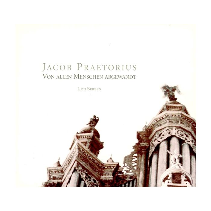 Praetorius: Von Allen Menschen Abgewandt-Organ Works