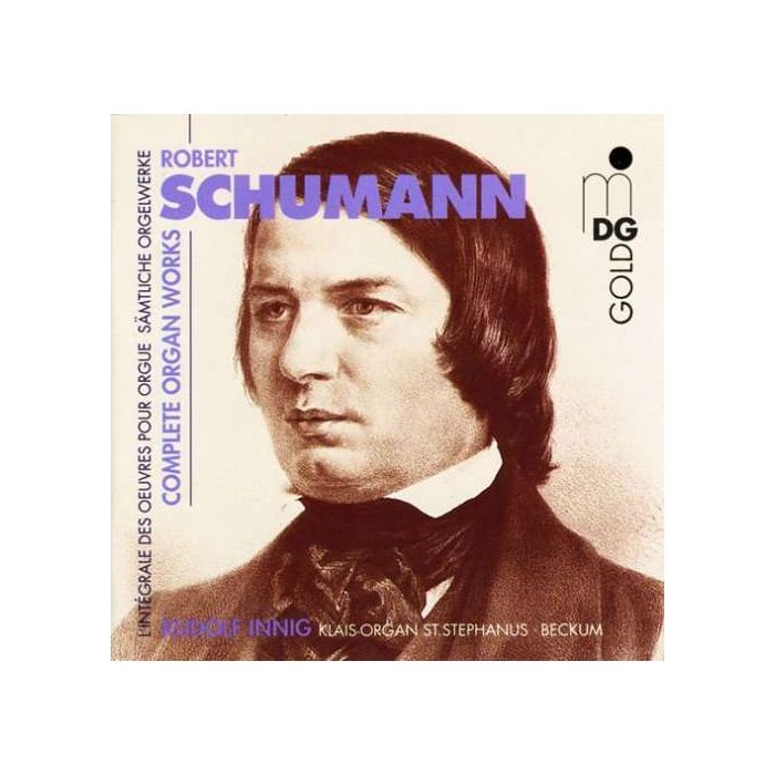 Schumann: Complete Organ Works
