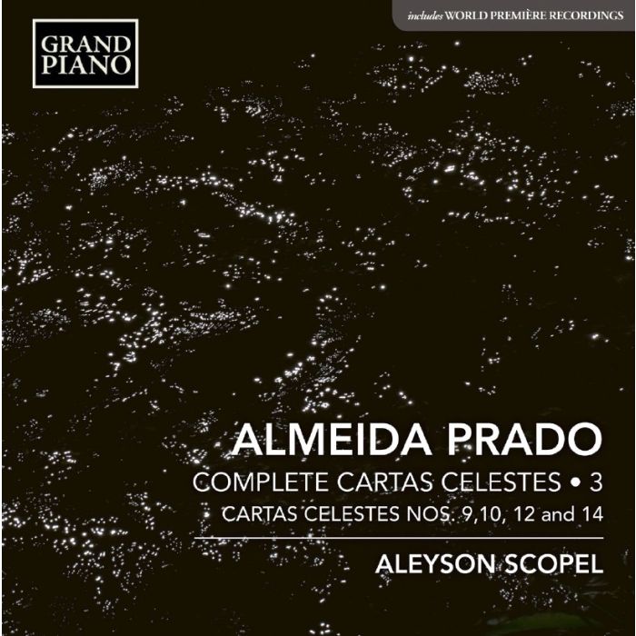 Almeida Prado: Cartas Celestes Vol. 3