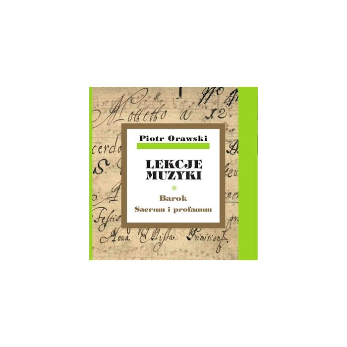 Orawski Piotr: Lekcje Muzyki 3