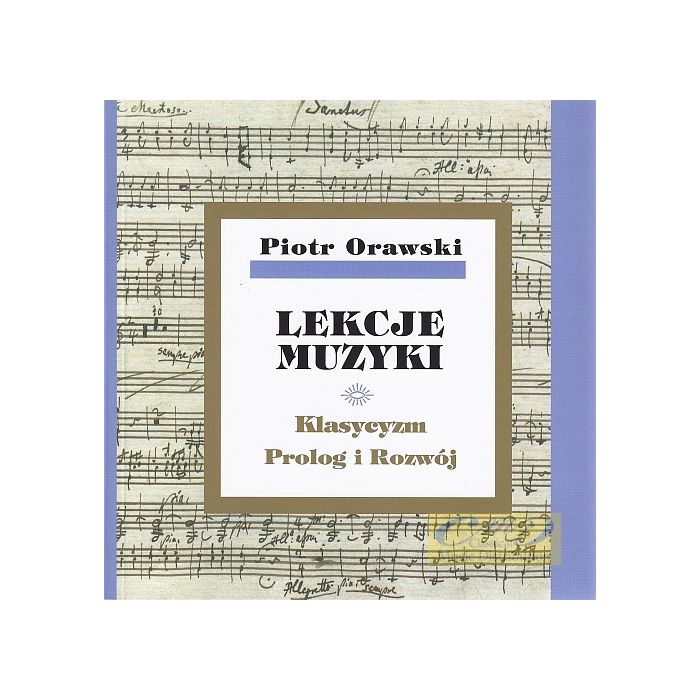 Orawski Piotr: Lekcje Muzyki 4