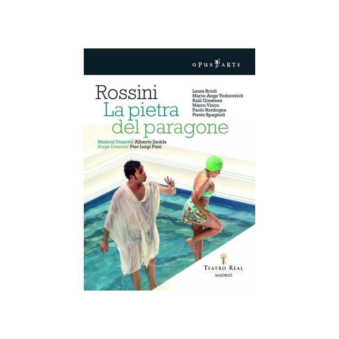 Rossini:  La pietra del paragone