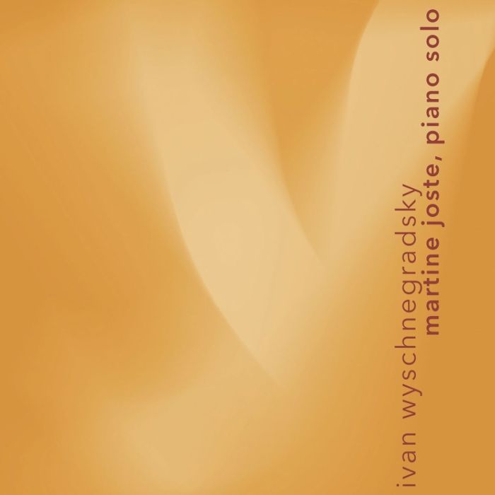 Wyschnegradsky: Works for Solo Piano