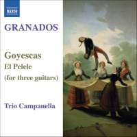 GRANADOS: Goyescas, El Pelele