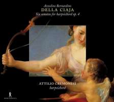 Azzolino Bernardino della Ciaja - Sechs Sonaten für Cembalo Op. 4