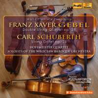 Gebel: Double String Quintet; Schuberth: String Octet