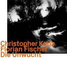 Christopher Kunz & Florian Fischer: Die Unwucht